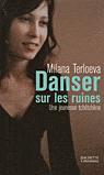 Danser sous les ruines Danser sous les ruines