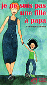 Je ne suis pas une fille à papa