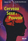 Cerveau, sexe et pouvoir