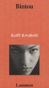 Bintou Kwahulé