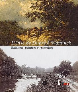 L'oise de Dupré à Vlaminck