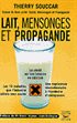 lait mensonges propagande