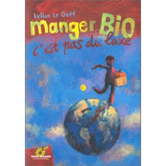 manger bio c'est pas du luxe