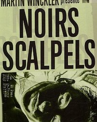 noirs scalpels noirs scalpels