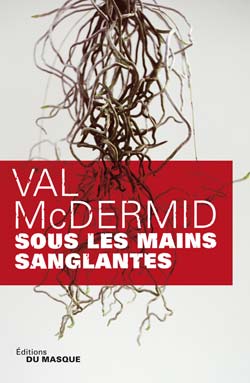 sous les mains sanglantes sous les mains sanglantes