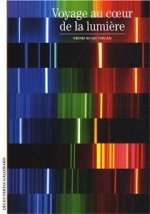 © Voyage au coeur de la lumière