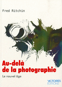Au-delà de la photographie