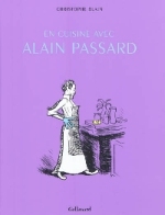 En cuisine avec Alain Passard