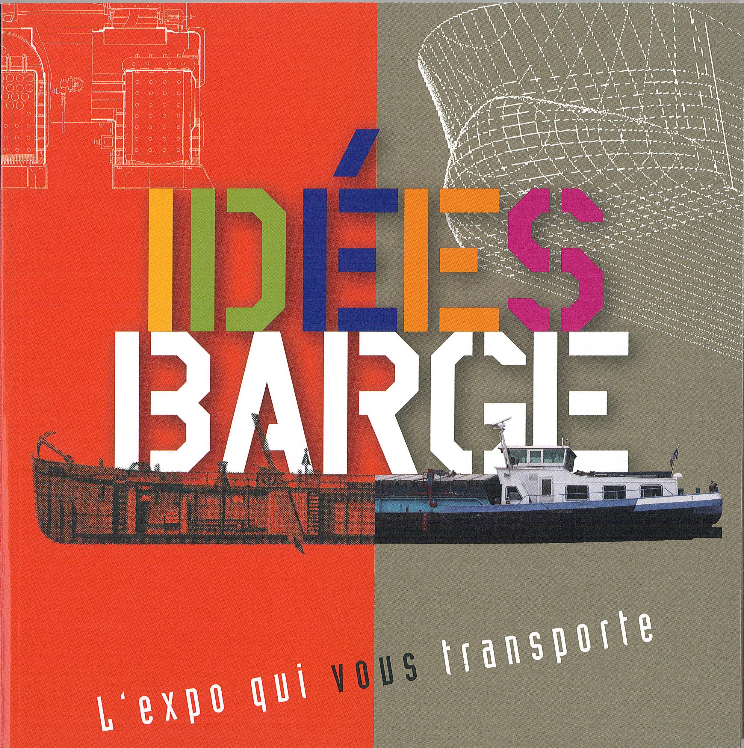 Idées-barge. L'expo qui vous transporte