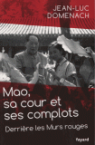 Mao, sa cour et ses complots