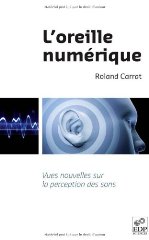 L'oreille numerique