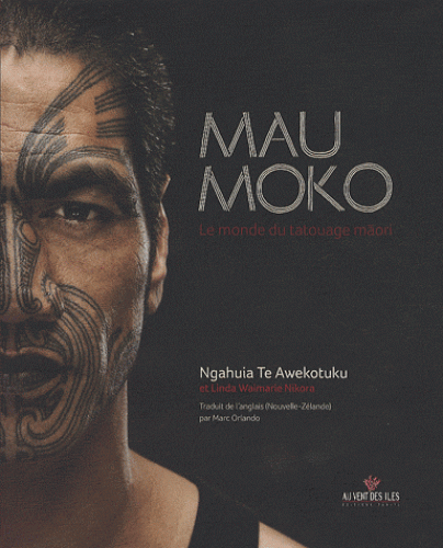 Ngahuia Te awekotuku - Mau Moko - Le monde du tatouage maori.