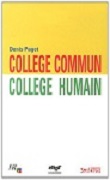 Collège commun, collège humain