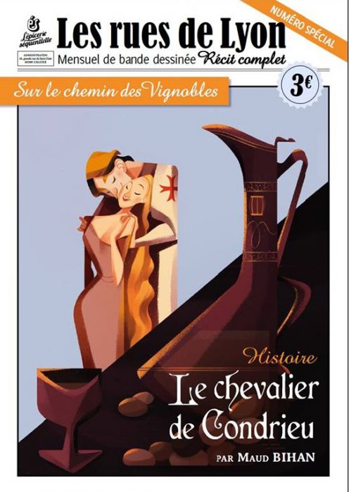 Couverture_Numéro spécial Condrieu - Sur le chemin des vignobles. Le chevalier de Condrieu