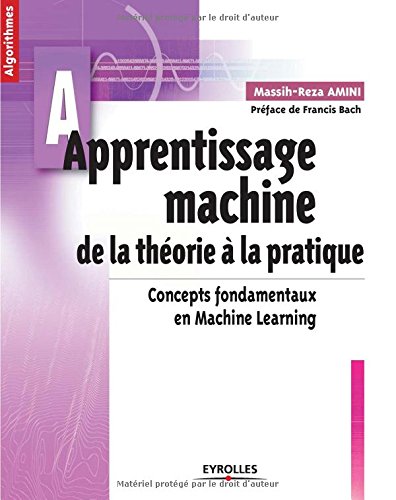 Livre Apprentissage machine : de la théorie à la pratique, Massih-Reza Amini