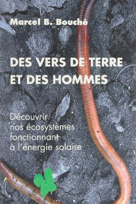 Jaquette du livre "des vers de terre et des hommes"