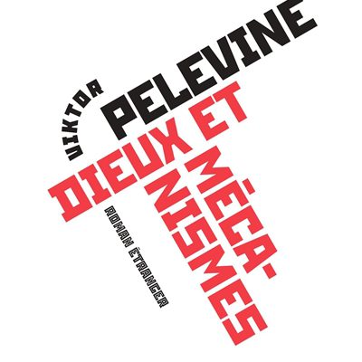 dieux-mécanismes-viktor-pelevine