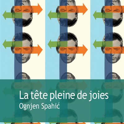 tête-pleine-joie-spahic