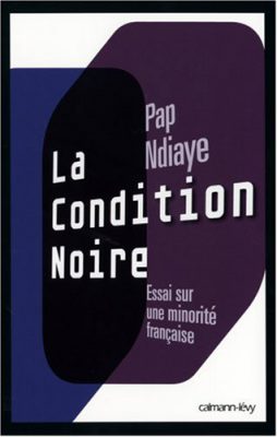 La condition noire-Pap N'diaye