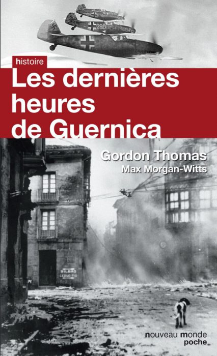 les dernières heures de Guernica