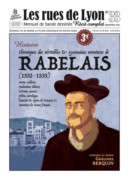 Couverture du numéro 33_ Chroniques des véritables et lyonnaises aventures de Rabelais