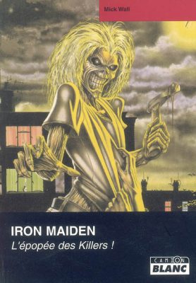 couverture du livre Iron Maiden, l'épopée des killers