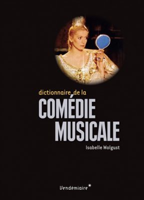 couverture du Dictionnaire de la comédie musicale