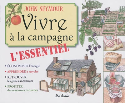 Vivre à la campagne John Seymour