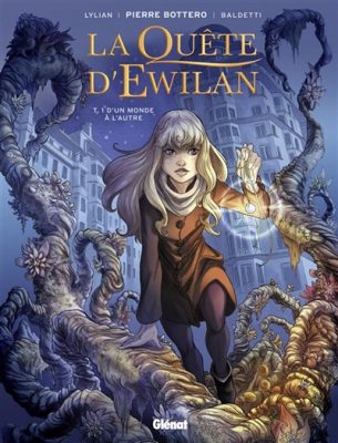 La quête d'Ewilan tome 1: d'un monde à l'autre