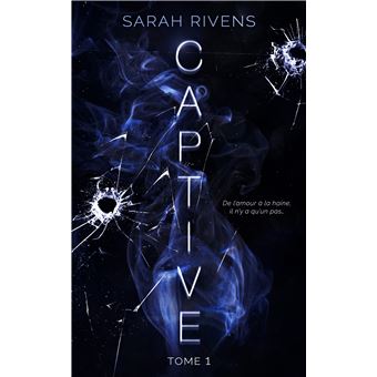 Couverture de Captive, Tome 1, Sarah Rivens
