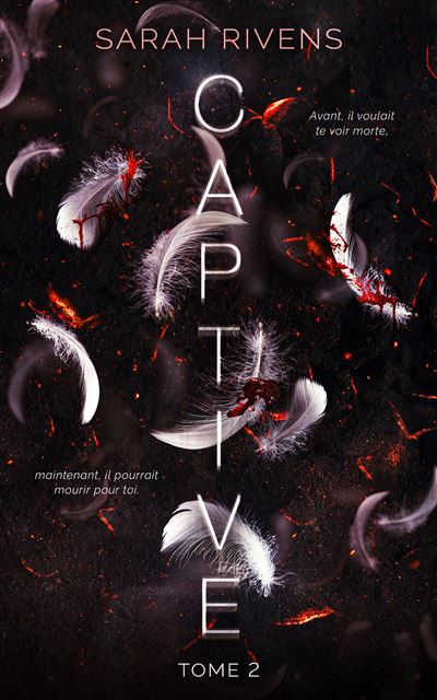 Couverture du Tome 2 de Captive, Sarah Rivens
