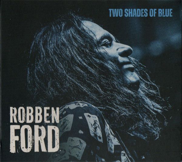 Couverture de l'album Two shades of Blues de Robben Ford